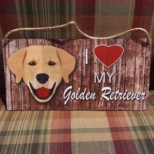 I love my Golden Retriever sign